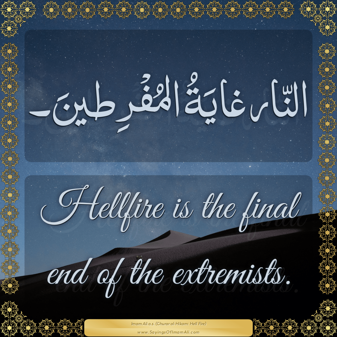 Hellfire is the final end of the extremists.